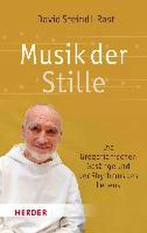 Musik der Stille de David Steindl-Rast