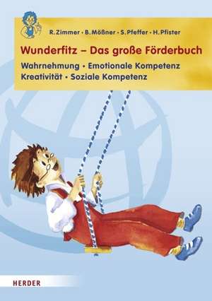 Wunderfitz - Das große Förderbuch de Barbara Mößner