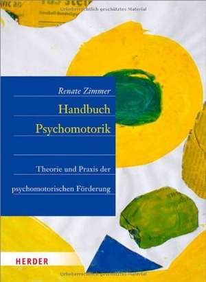 Handbuch der Psychomotorik de Renate Zimmer