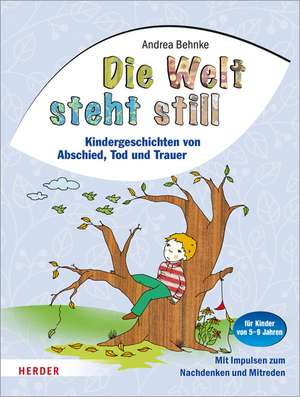 Die Welt steht still de Andrea Behnke