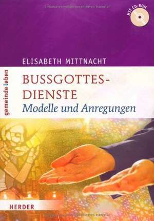 Bußgottesdienste de Elisabeth Mittnacht