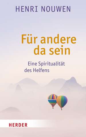 Für andere da sein de Henri J. M. Nouwen