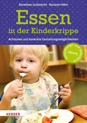 Essen in der Kinderkrippe de Dorothee Gutknecht