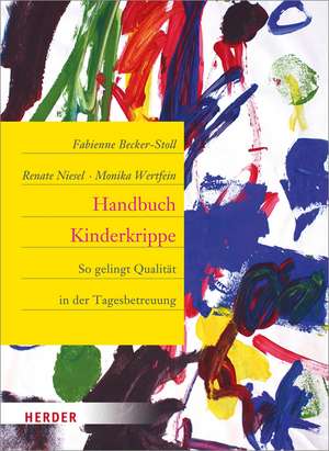 Handbuch Kinderkrippe de Fabienne Becker-Stoll