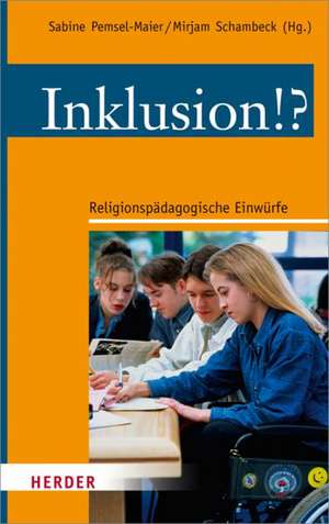 Inklusion!? de Sabine Pemsel-Maier