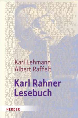 Karl Rahner-Lesebuch de Karl Rahner