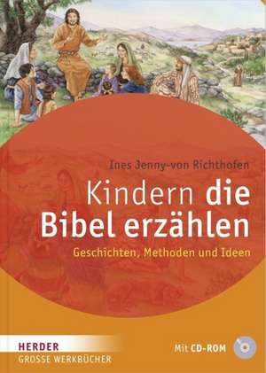 Kindern die Bibel erzählen de Ines Jenny-von Richthofen