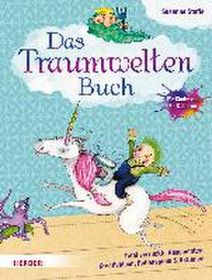 Das Traumweltenbuch de Susanne Steffe