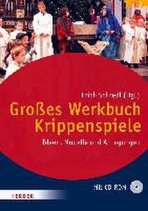 Großes Werkbuch Krippenspiele de Erich Schredl