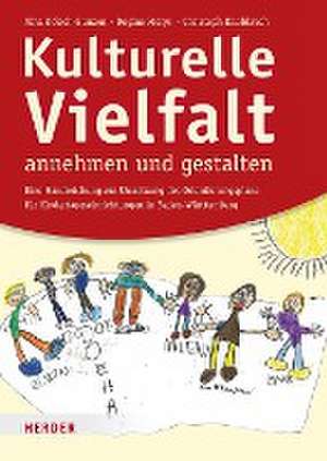 Kulturelle Vielfalt annehmen und gestalten de Nina Kölsch-Bunzen