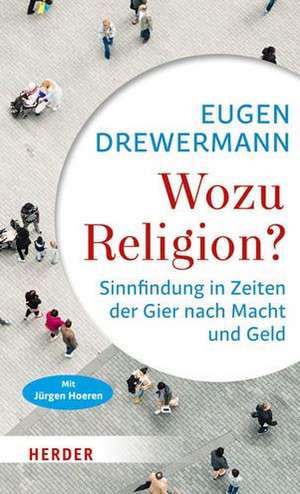 Wozu Religion? de Eugen Drewermann