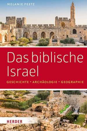 Das biblische Israel de Melanie Peetz