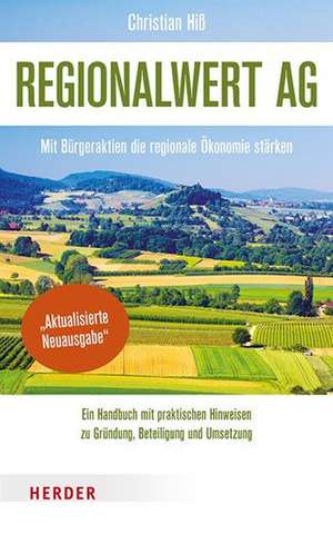 Regionalwert AG de Christian Hiß