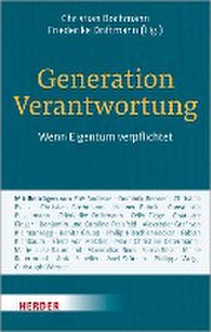 Generation Verantwortung de Friederike Driftmann