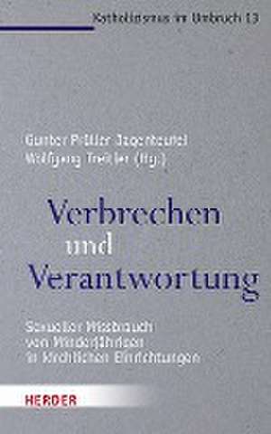 Verbrechen und Verantwortung de Gunter Prüller-Jagenteufel