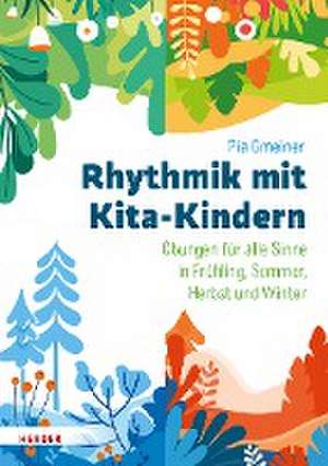 Rhythmik mit Kita-Kindern de Pia Gmeiner