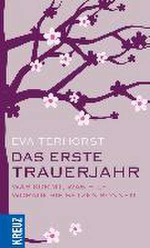 Das erste Trauerjahr de Eva Terhorst