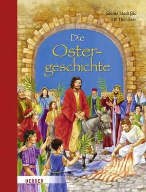 Die Ostergeschichte de Sabine Stadtfeld