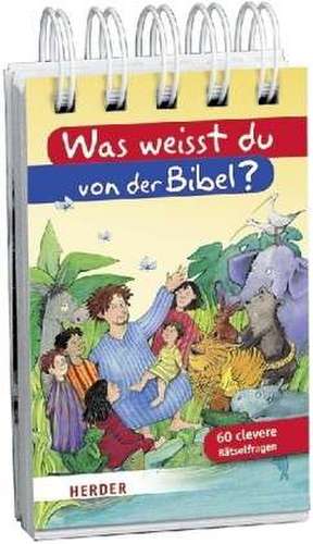 Was weißt du von der Bibel?