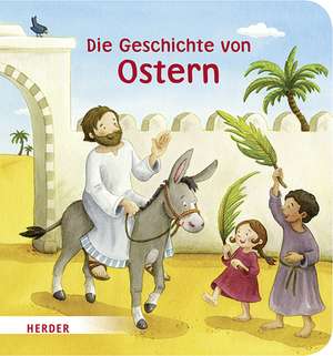 Die Geschichte von Ostern de Julia Kottal