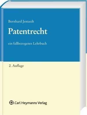 Patentrecht de Bernhard Jestaedt