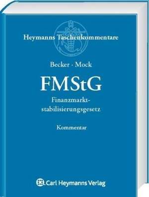 FMStG - Finanzmarktstabilisierungsgesetz de Florian Becker