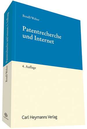 Patentrecherche und Internet de Ernst Bendl