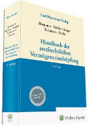 Handbuch der strafrechtlichen Vermögensabschöpfung de Folker Bittmann