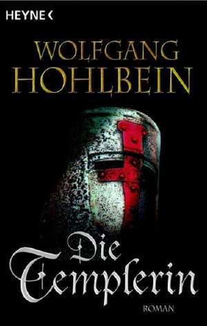 Die Templerin de Wolfgang Hohlbein