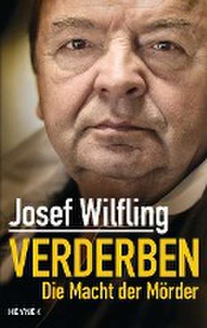 Verderben de Josef Wilfling