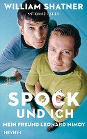 Spock und ich de William Shatner