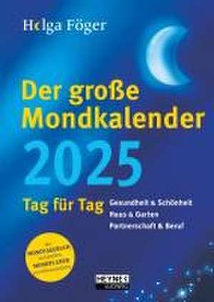 Der große Mondkalender 2025 de Helga Föger