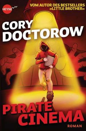 Pirate Cinema de Cory Doctorow