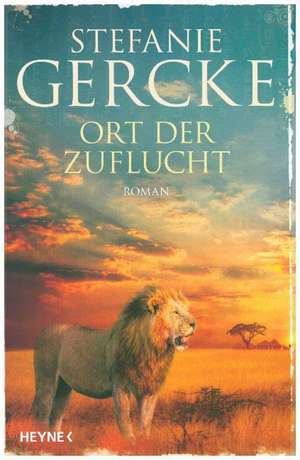 Ort der Zuflucht de Stefanie Gercke