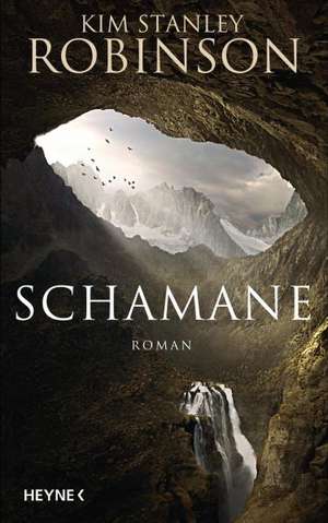 Schamane de Kim Stanley Robinson