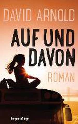 Auf und davon de David Arnold