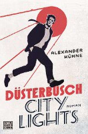 Düsterbusch City Lights de Alexander Kühne