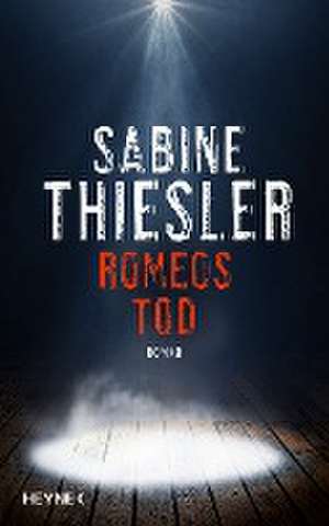 Romeos Tod de Sabine Thiesler