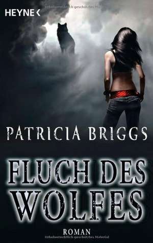 Fluch des Wolfes de Patricia Briggs