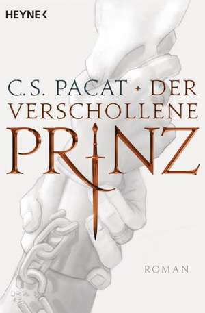 Der verschollene Prinz de C. S. Pacat