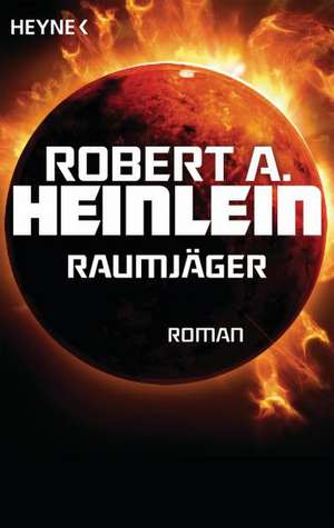 Raumjäger de Robert A. Heinlein