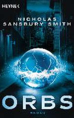 Orbs de Nicholas Sansbury Smith