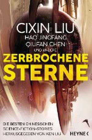 Zerbrochene Sterne de Cixin Liu