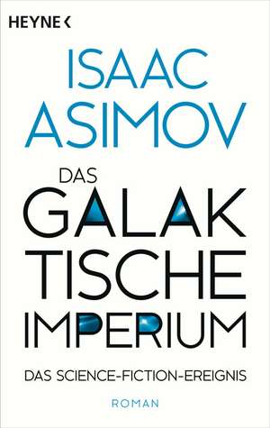 Das galaktische Imperium de Isaac Asimov