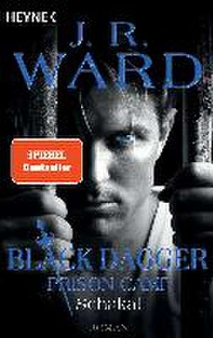 Schakal - Black Dagger Prison Camp 1 de J. R. Ward