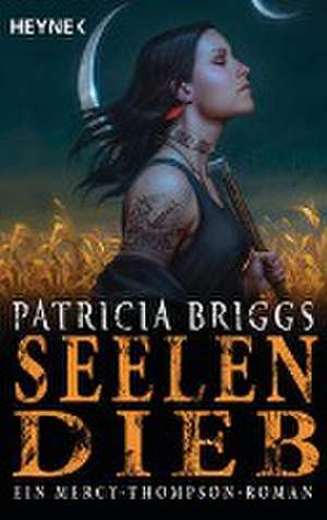 Seelendieb de Patricia Briggs