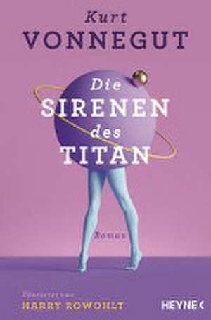 Die Sirenen des Titan de Kurt Vonnegut