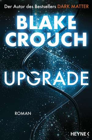 Upgrade de Blake Crouch