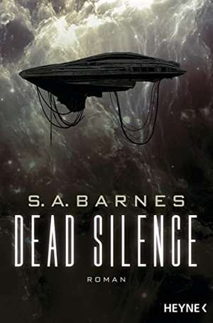 Dead Silence de S. A. Barnes