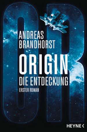 Origin - Die Entdeckung de Andreas Brandhorst